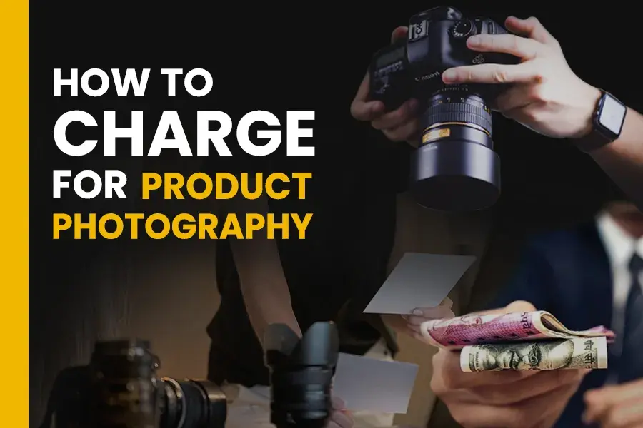 How To Charge For Product Photography