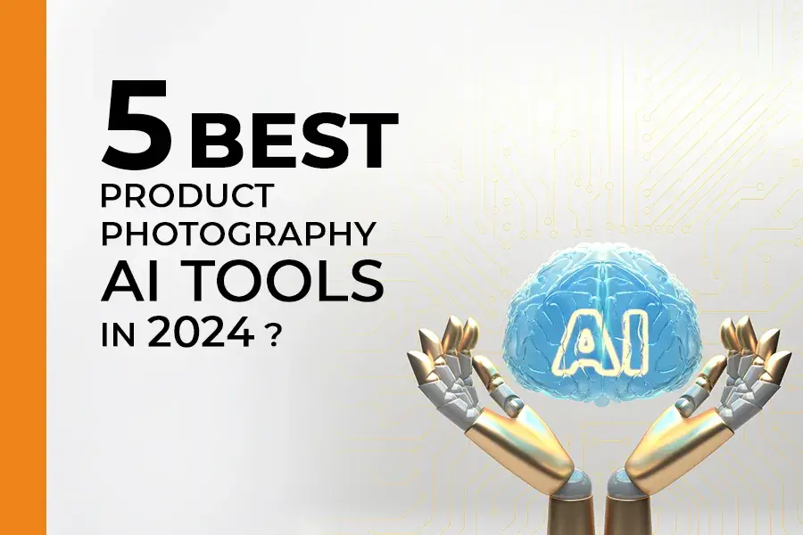 5 Best Product Photography AI Tools in 2024